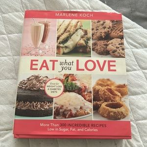 Eat What You Love Cookbook